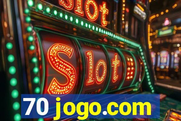 70 jogo.com